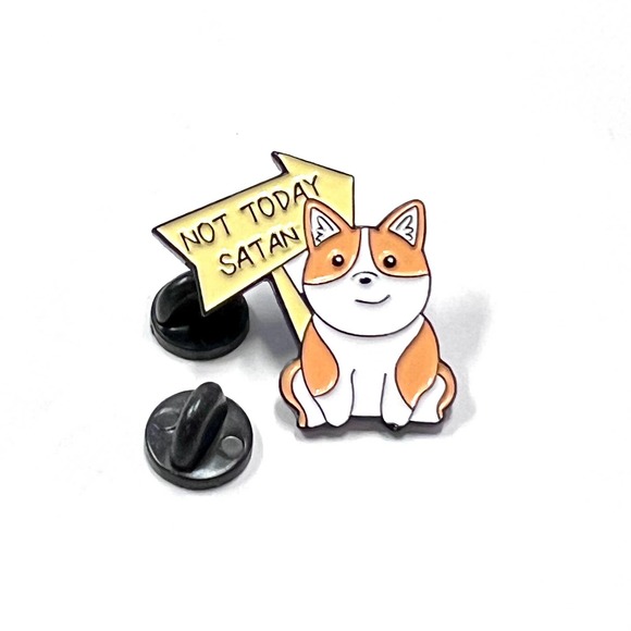 Corgi Dog Pin with a Sign Not Today Satan - Picture 3 of 6